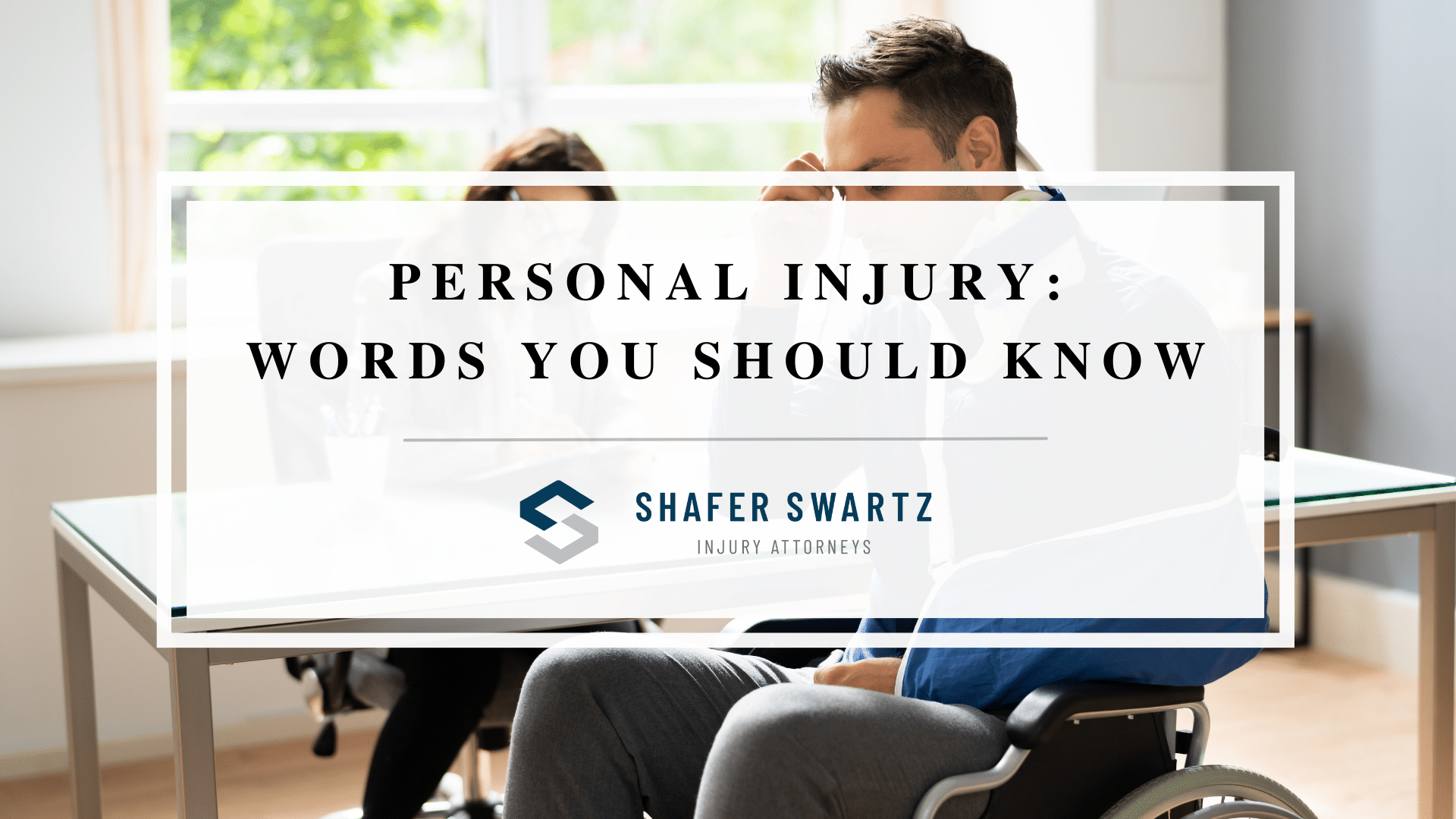 Featured image of Personal Injury: Words You Should Know