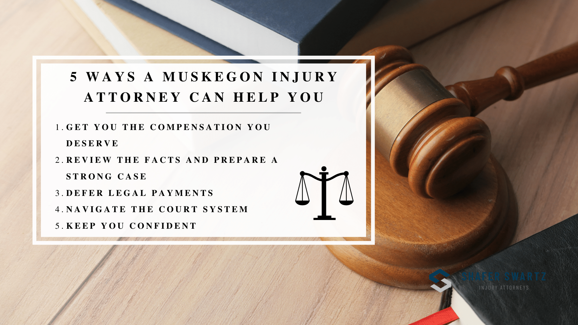 Infographic image of 5 ways a Muskegon Injury Attorney can help you