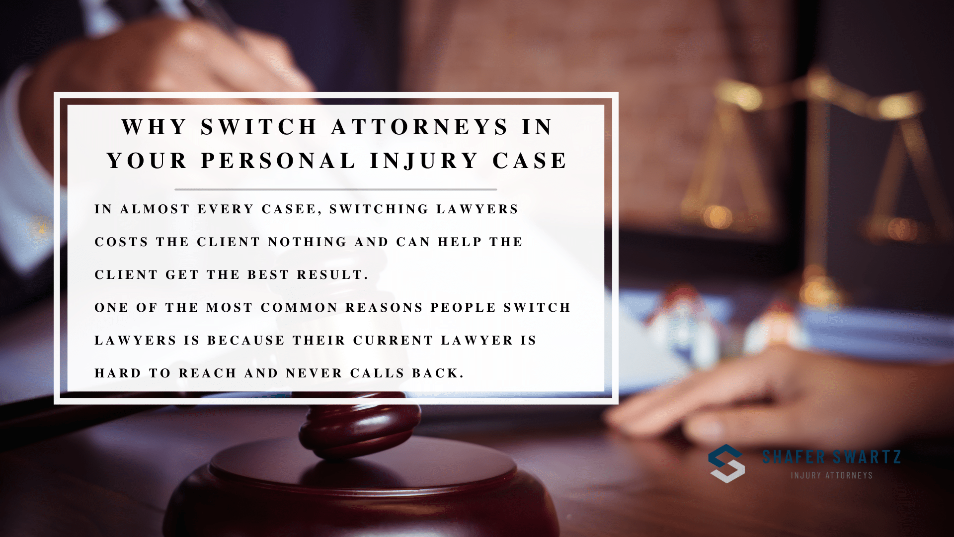 Infographic of why switch attorneys in your personal injury case