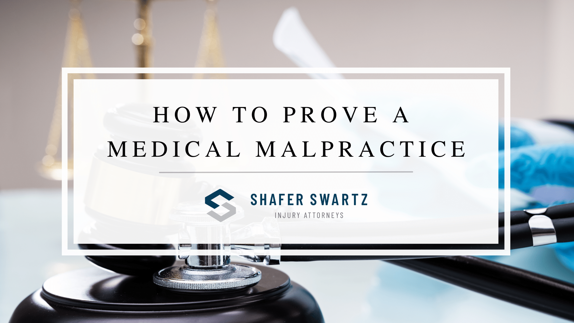 Featured image of how to prove a medical malpractice