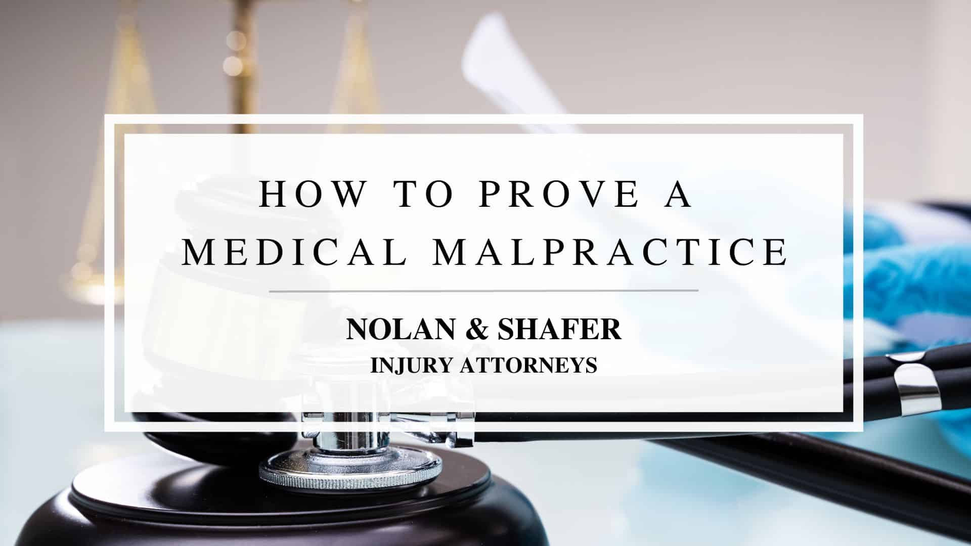 Featured image of how to prove a medical malpractice