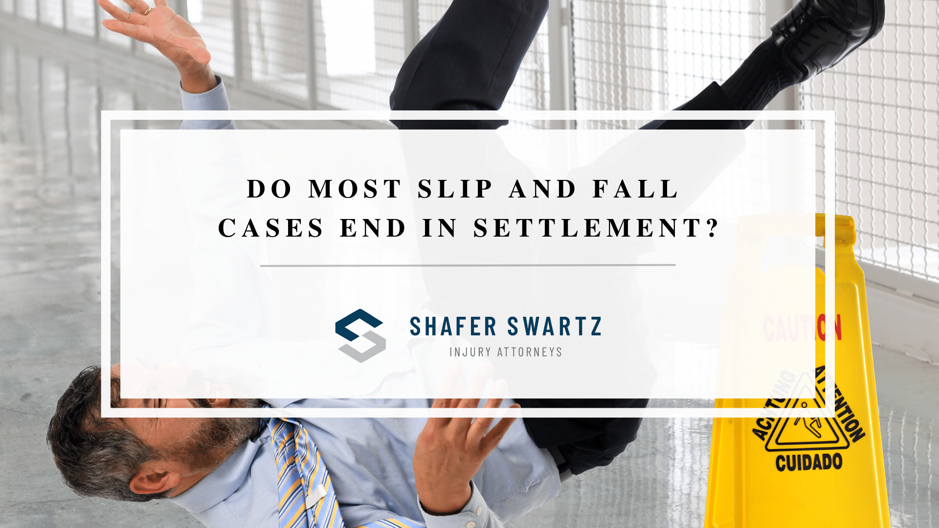 Featured image of do most slip and fall cases end in settlement?