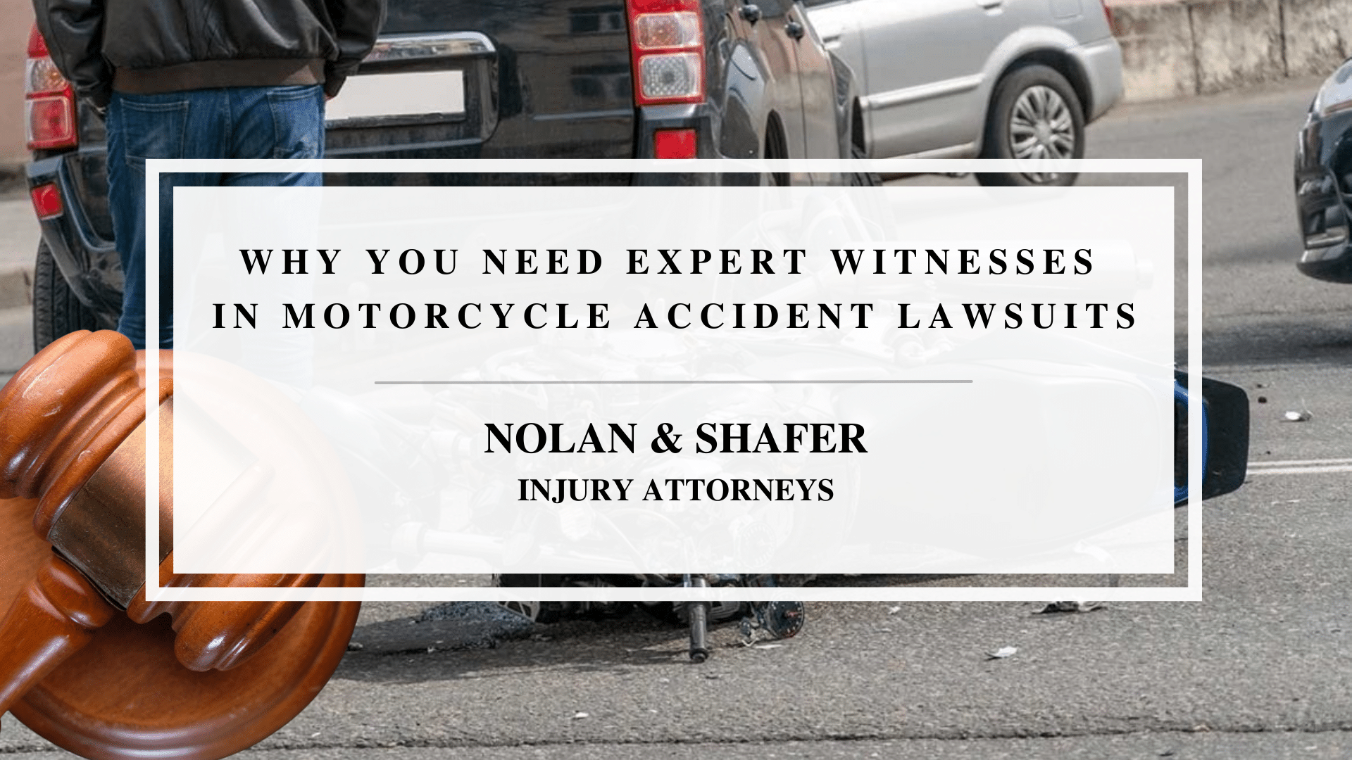 Featured image of why you need expert witnesses in motorcycle accident lawsuits