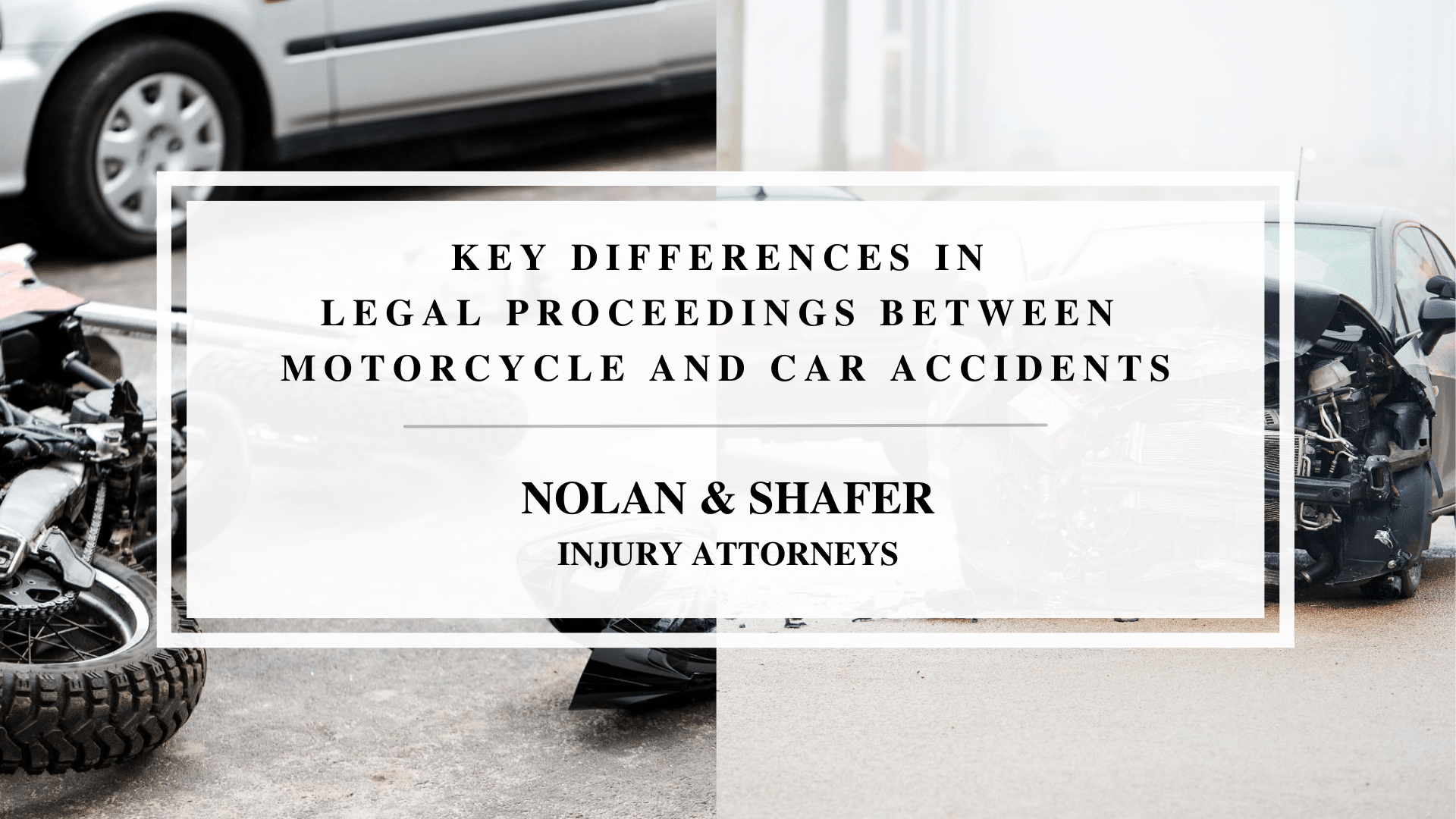 Featured image of key differences in legal proceeding between motorcycle and car accidents