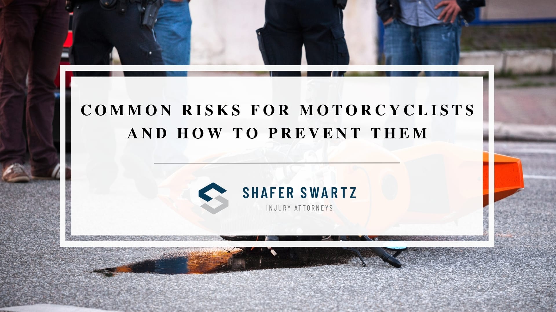 Featured image of common risks for motorcyclists and how to prevent them