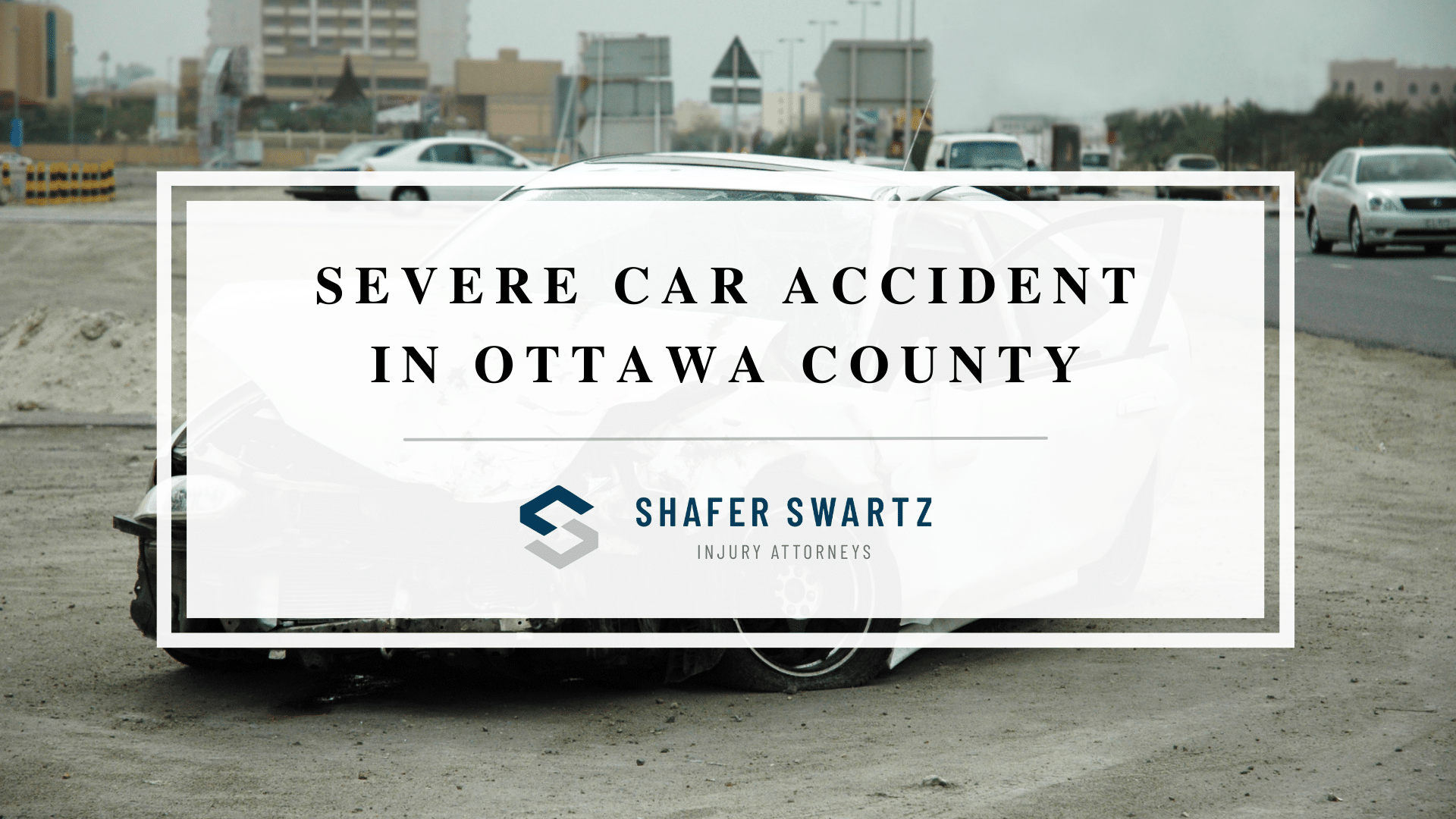 Featured image of Severe Car Accident in Ottawa County