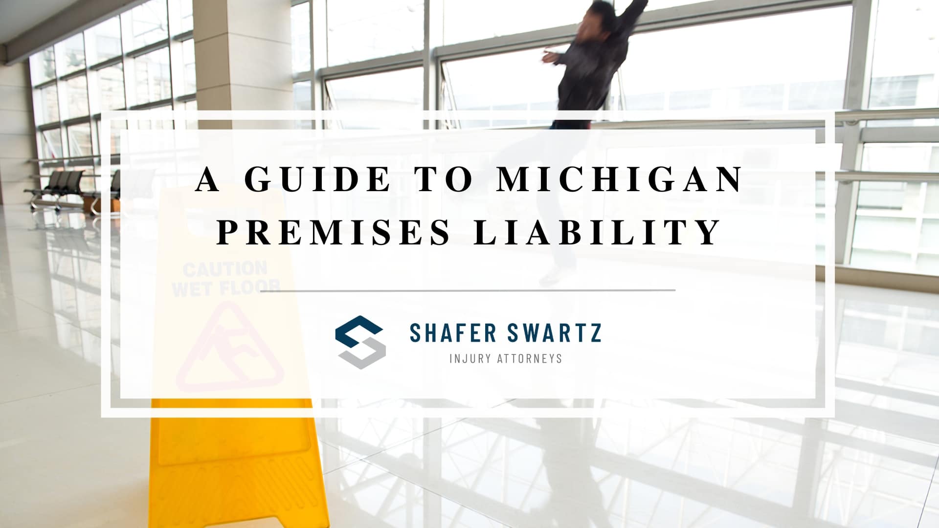 Featured image of a guide to Michigan premises liability