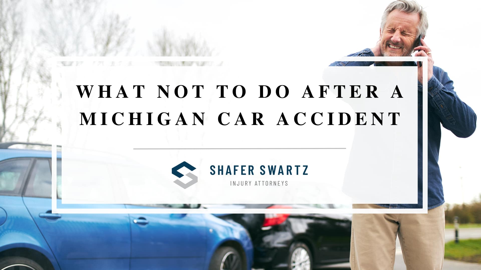 Featured image of what not to do after a Michigan car accident