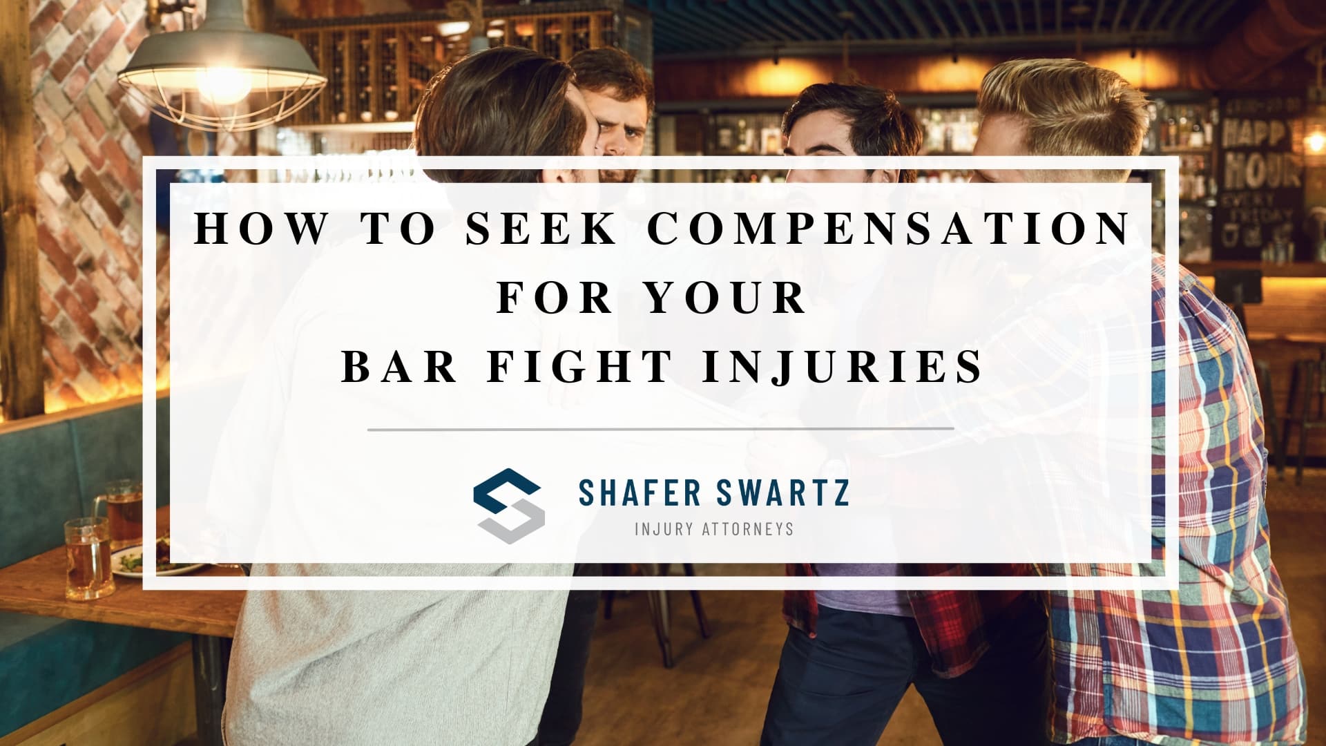 Featured image of how to seek compensation for your bar fight injuries