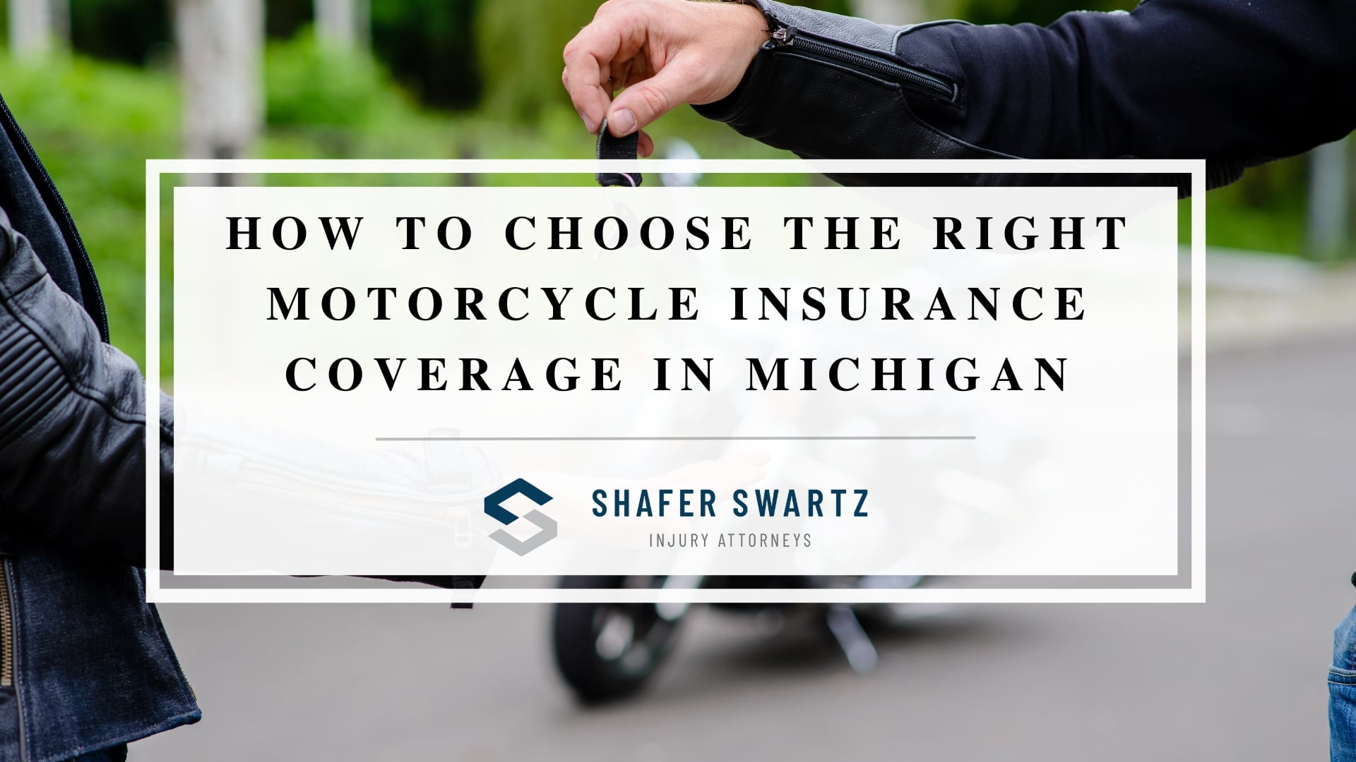 Featured image of how to choose the right motorcycle insurance coverage in Michigan