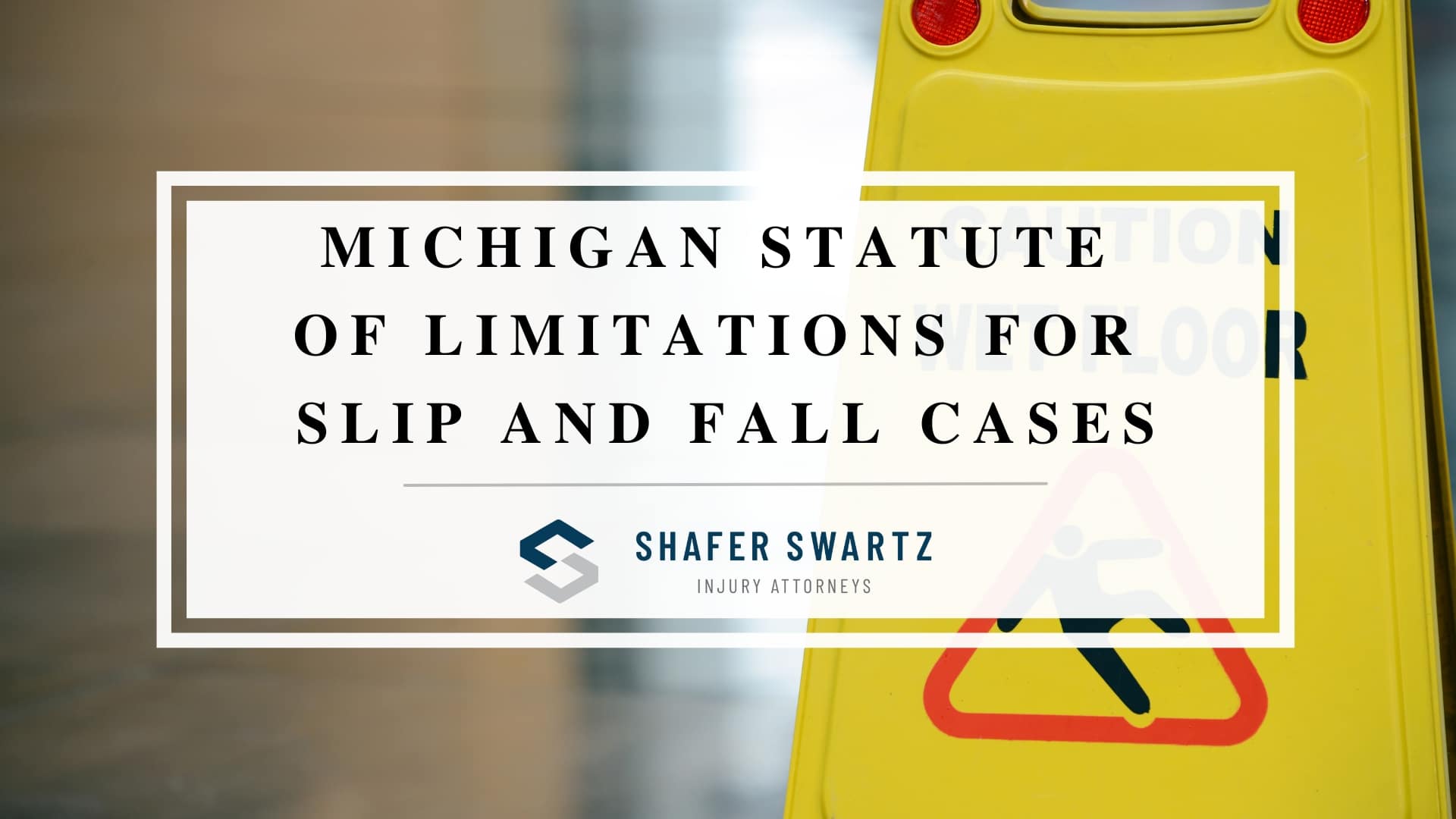 Featured image of Michigan statute of limitations for slip and fall cases