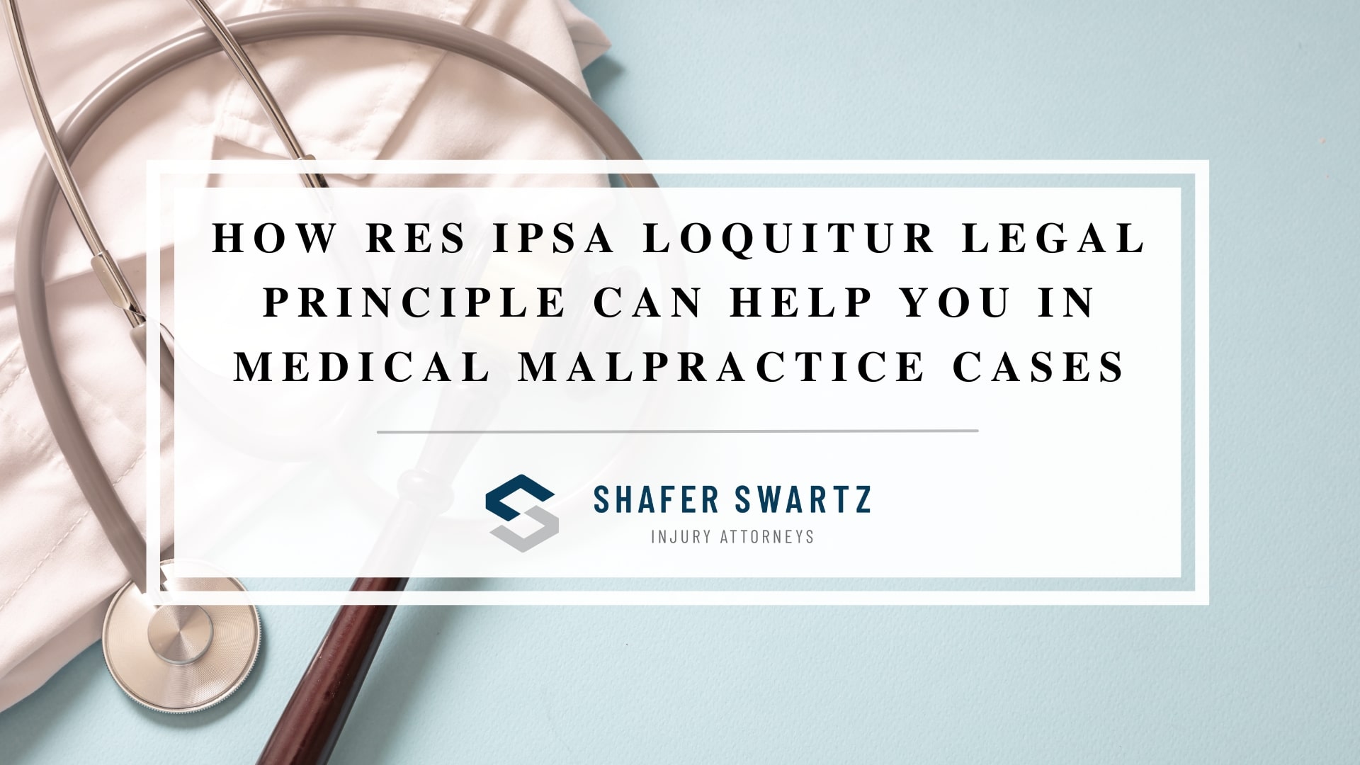 Featured image of how res ipsa loquitur legal principle can help you in medical malpractice cases