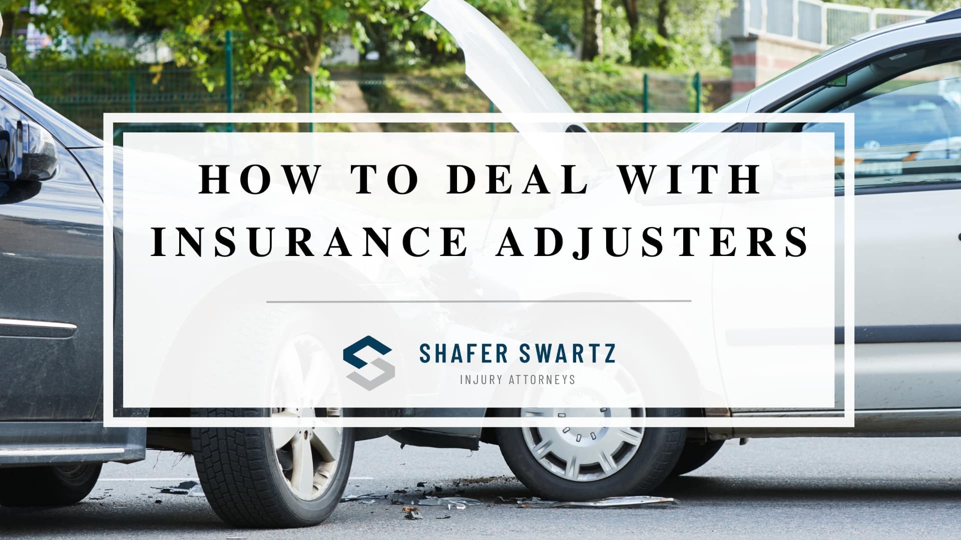 Featured image of how to deal with insurance adjusters