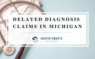 How Delayed Diagnosis Claims Work in Michigan Medical Malpractice Cases