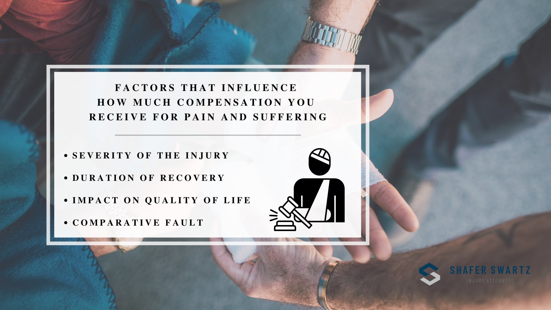 Infographic of factors that influence how much compensation you receive for pain and suffering