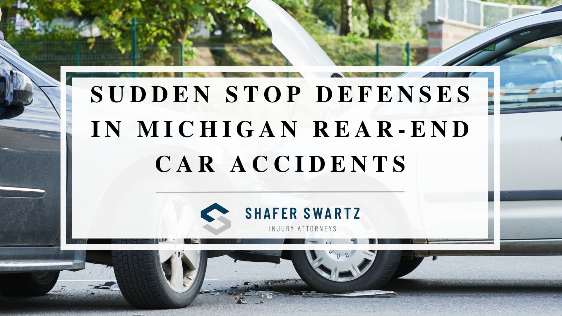 Featured image of sudden stop defenses in Michigan rear-end car accidents